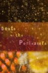 Death of the Pollinators Movie Streaming Online
