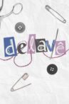 dÊLAVe Movie Streaming Online