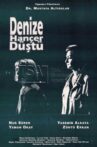 Denize Hançer Düştü Movie Streaming Online