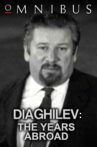 Diaghilev: The Years Abroad Movie Streaming Online