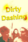 Dirty Dashing Movie Streaming Online