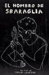 El hombro de Sbaraglia Movie Streaming Online