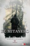 El mitayero Movie Streaming Online