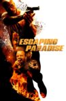 Escaping Paradise Movie Streaming Online