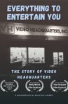 Everything to Entertain You: The Story of Video Headquarters Movie Streaming Online