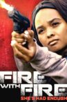 Fire with Fire Movie Streaming Online