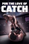 For the Love of Catch Movie Streaming Online