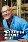Gregg Wallace: The British Miracle Meat Movie Streaming Online