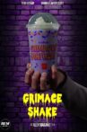 Grimace Shake Movie Streaming Online