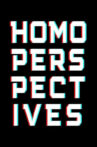 Homoperspectives Movie Streaming Online