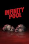 Infinity Pool Movie Streaming Online