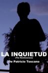 La inquietud Movie Streaming Online