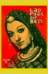 Laad Pyar Aur Beti Movie Streaming Online