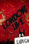 Lady Gaga - London Live Special Movie Streaming Online