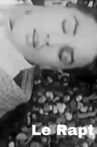 Le rapt Movie Streaming Online