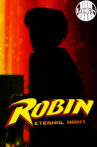 LEGO Robin: Eternal Night Movie Streaming Online