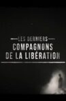Les derniers compagnons de la libération Movie Streaming Online