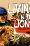 Living with Lions Movie Streaming Online
