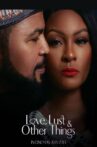 Love, Lust & Other Things Movie Streaming Online