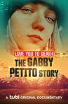Love You to Death: Gabby Petito Movie Streaming Online