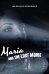 Maria and the Lost Movie Movie Streaming Online