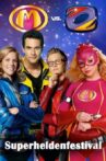 Mega Mindy vs. ROX - Superhelden Festival (Parkshow) Movie Streaming Online