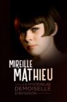 Mireille Mathieu - La mystérieuse demoiselle d'Avignon Movie Streaming Online