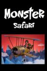 Monster Safari Movie Streaming Online