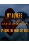 My Lovers are a Collection of Books I’ll Never Get Back Movie Streaming Online