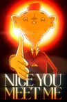 Nice You Meet Me Movie Streaming Online