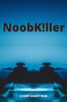 NoobK!ller Movie Streaming Online