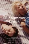 Our Summer Break Movie Streaming Online
