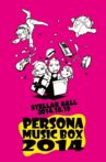 PERSONA MUSIC BOX 2014 Movie Streaming Online