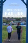 Prolonged Failure Movie Streaming Online