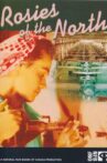 Rosies of the North Movie Streaming Online