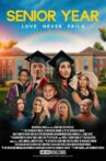 Senior Year: Love Never Fails Movie Streaming Online