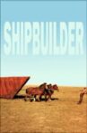 Shipbuilder Movie Streaming Online