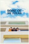 SOME OF MY FOLKS Movie Streaming Online