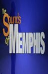 Sounds of Memphis Movie Streaming Online