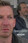 Speculatin' Movie Streaming Online