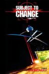 Subject To Change Movie Streaming Online