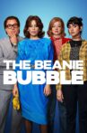 The Beanie Bubble Movie Streaming Online