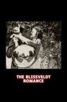 The Blissveldt Romance Movie Streaming Online