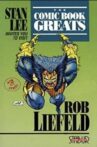 The Comic Book Greats: Rob Liefeld Movie Streaming Online