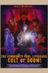 The Community Pool Lifeguard Cult of Doom! Movie Streaming Online