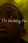 The Darkling Fox Movie Streaming Online