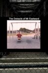 The Debacle of Mr. Eastward Movie Streaming Online