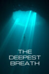The Deepest Breath Movie Streaming Online