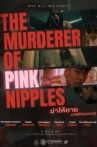 The Murderer Of Pink Nipples Movie Streaming Online
