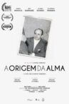 The Origin of the Soul: The Life of Gabino Ribeiro Movie Streaming Online